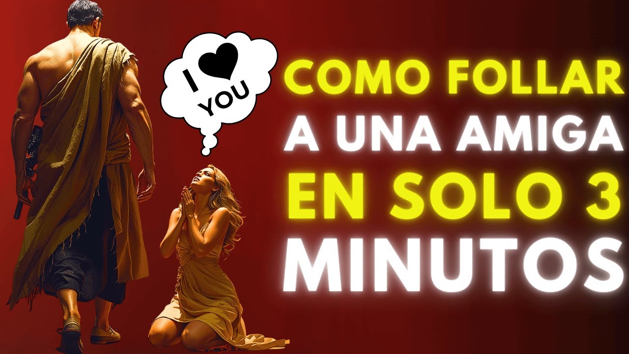 M&eacute;todo de 3 Minutos para Despertar Atracci&oacute;n Femenina &mdash; Estoicismo &mdash; Psicolog&iacute;a Masculina