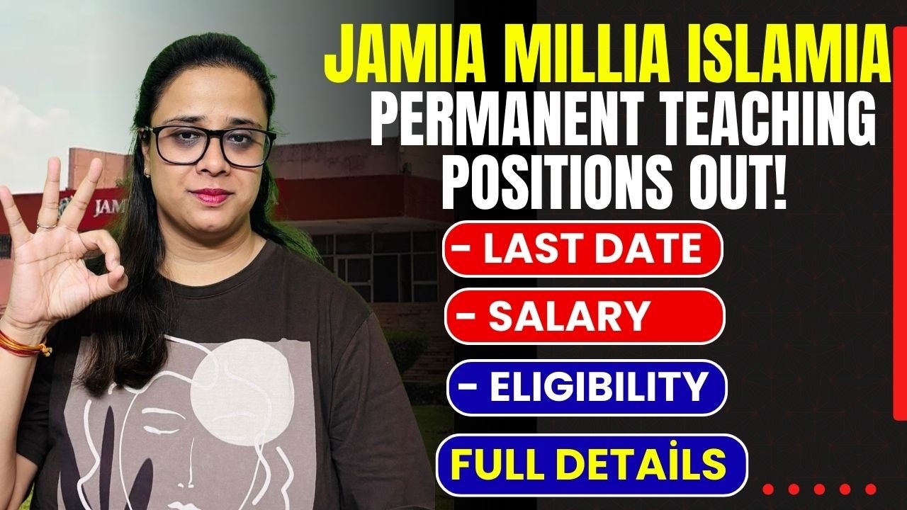 Jamia Millia Islamia Recruitment 2026 🔥Permanent Teaching Jobs Out | Eligibility, Salary & Last Date