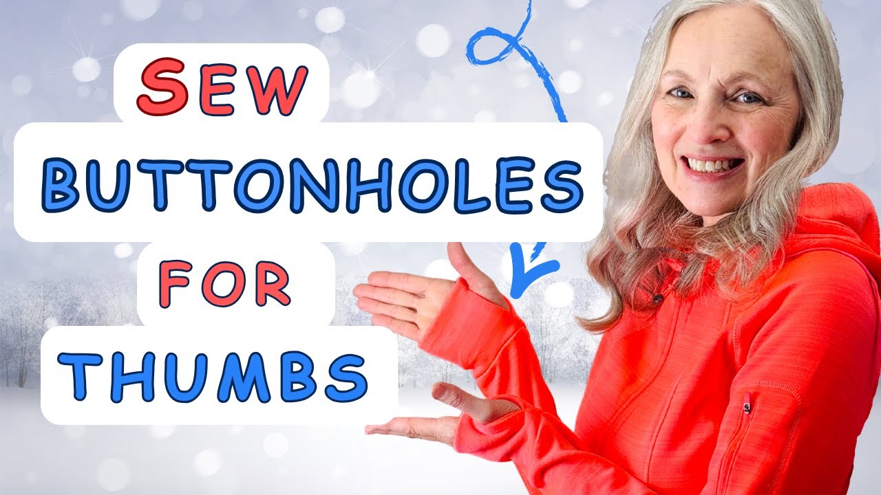 👍 The Thumbhole Sewing Hack You Didn't Know You Needed