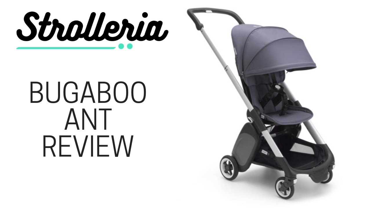 Bugaboo Ant Stroller Review