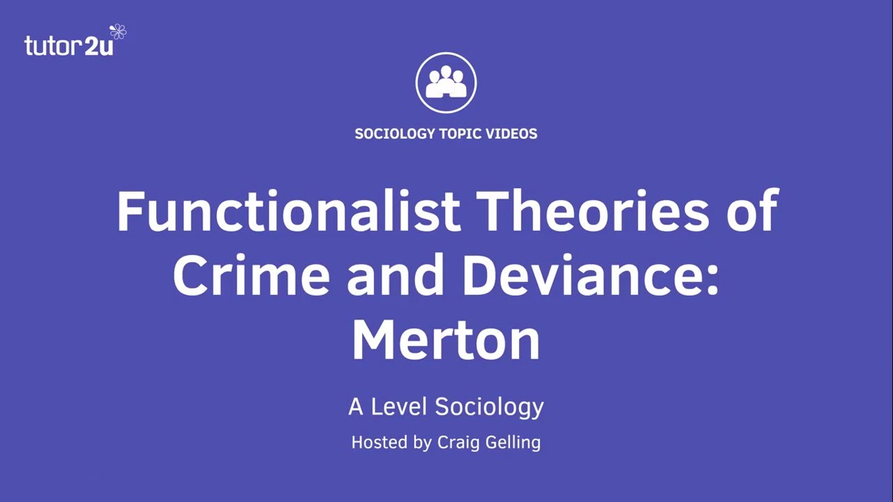 Functionalist Theories of Crime & Deviance - Merton | A Level Sociology