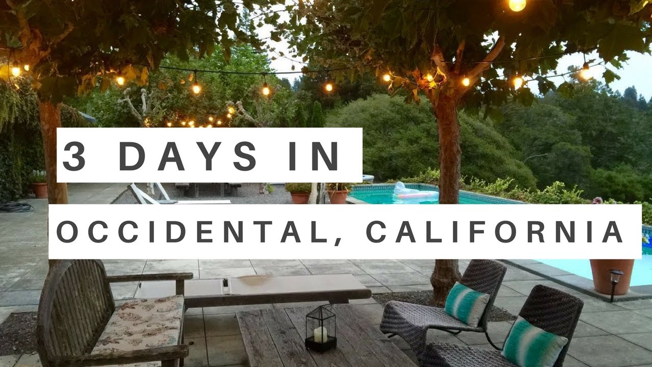 3 Days in Occidental, California