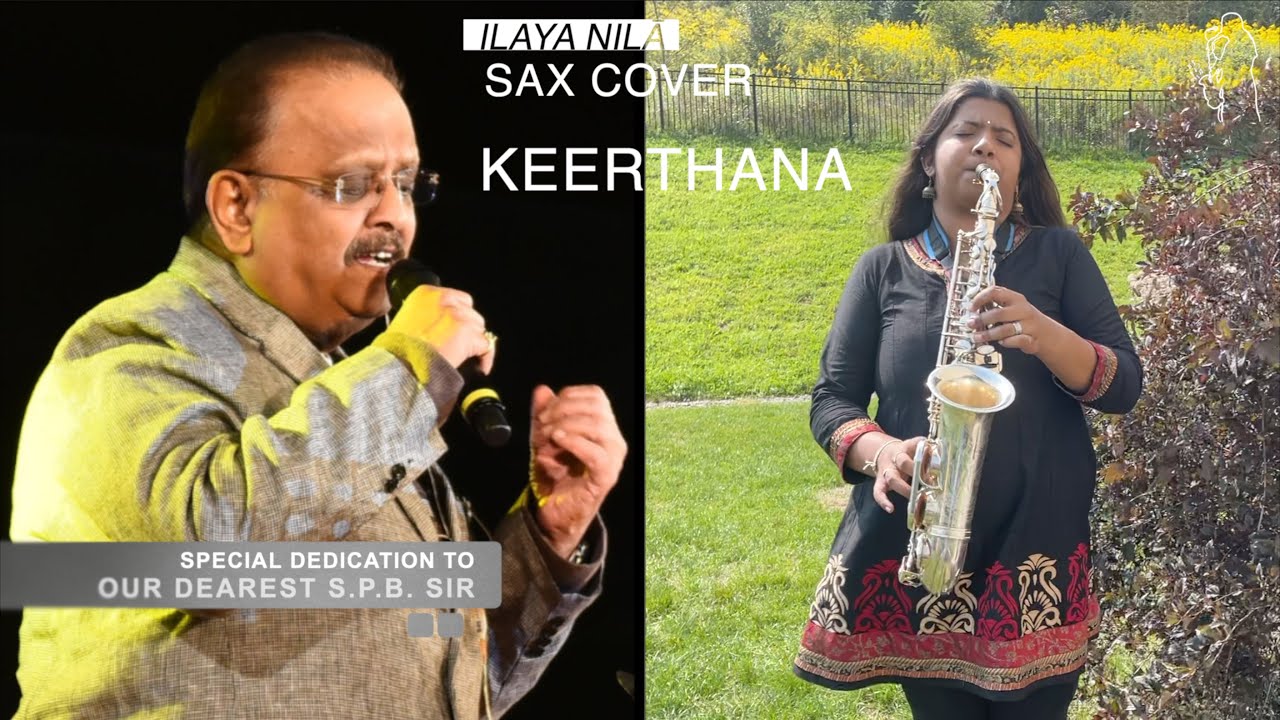 SAXurday #9 | Ilaya Nila | SPB Special | Keerthana Shriram | Cover | Sax | Payanangal Mudivathillai