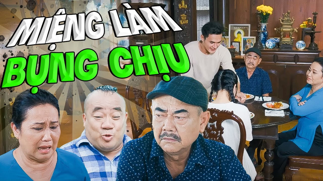 MIỆNG LÀM BỤNG CHỊU | Phim Hài Việt Nam 2025 | Phim Hài Mới Nhất | Phim Việt Nam Mới Nhất 2025 |THVL