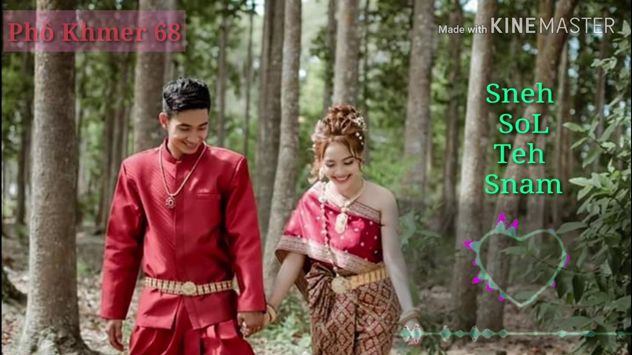 Nhạc khmer    Sneh Sol  Teh Snam
