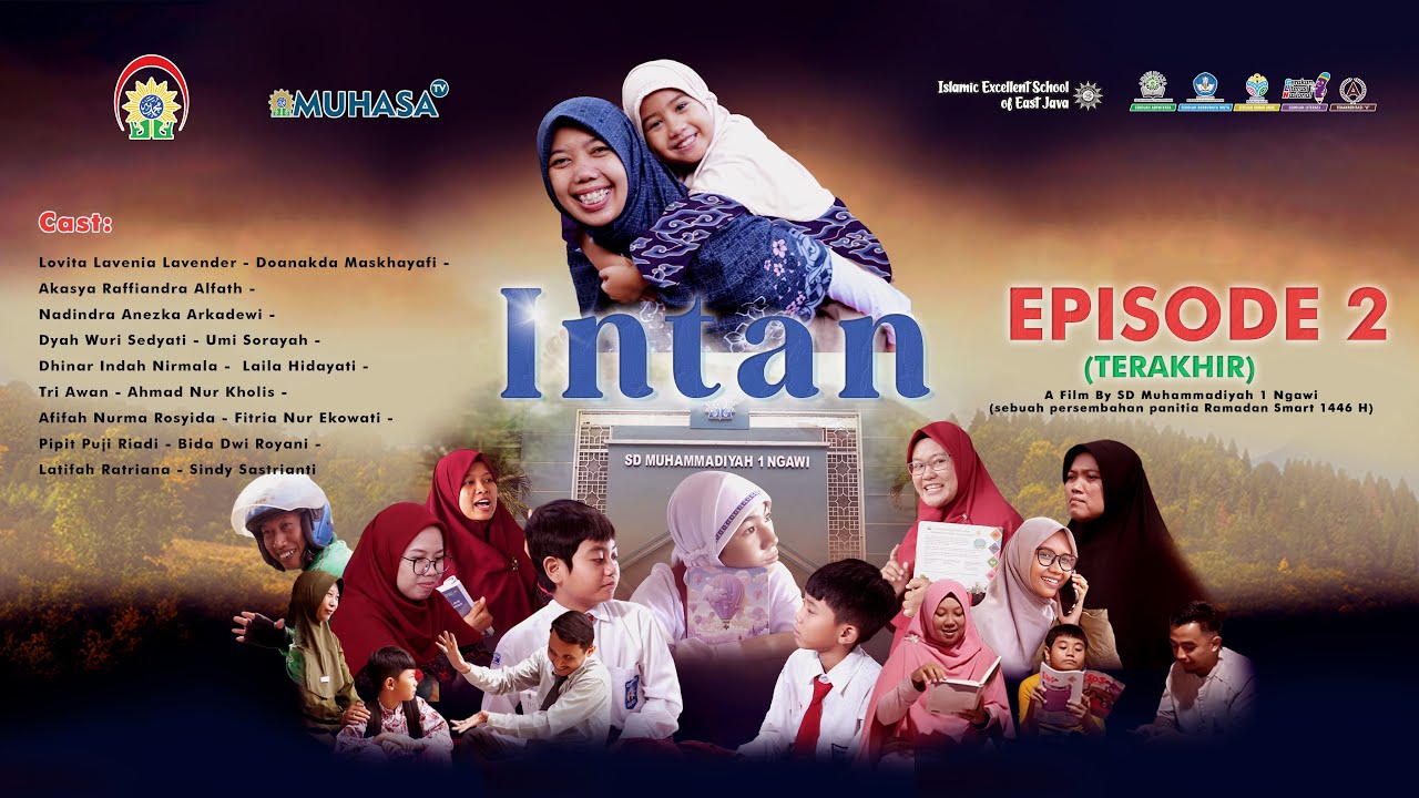 INTAN - Episode 2 (terakhir) | Short Movie Film Pendek Ramadan 1446 H | SD Muhammadiyah 1 Ngawi