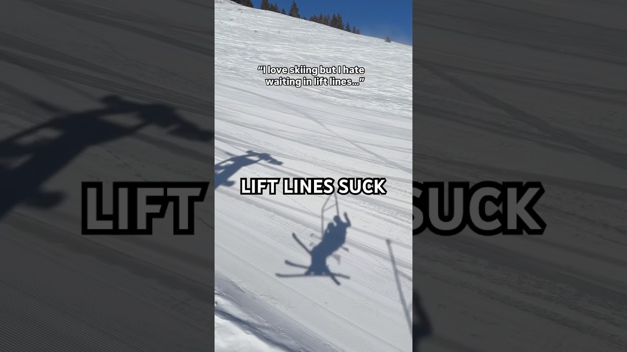 How To Avoid Ski Lift Lines Forever