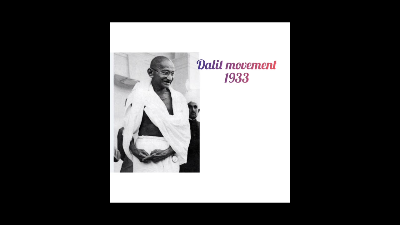 Mahatma Gandhi g /dalit movement/daily gsstudy for competitive exams