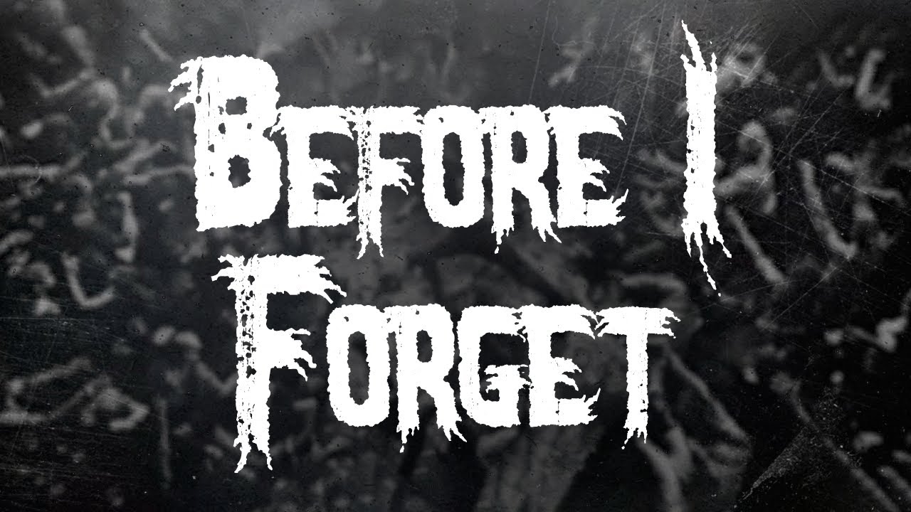 Slipknot - Before I Forget / Lyrics