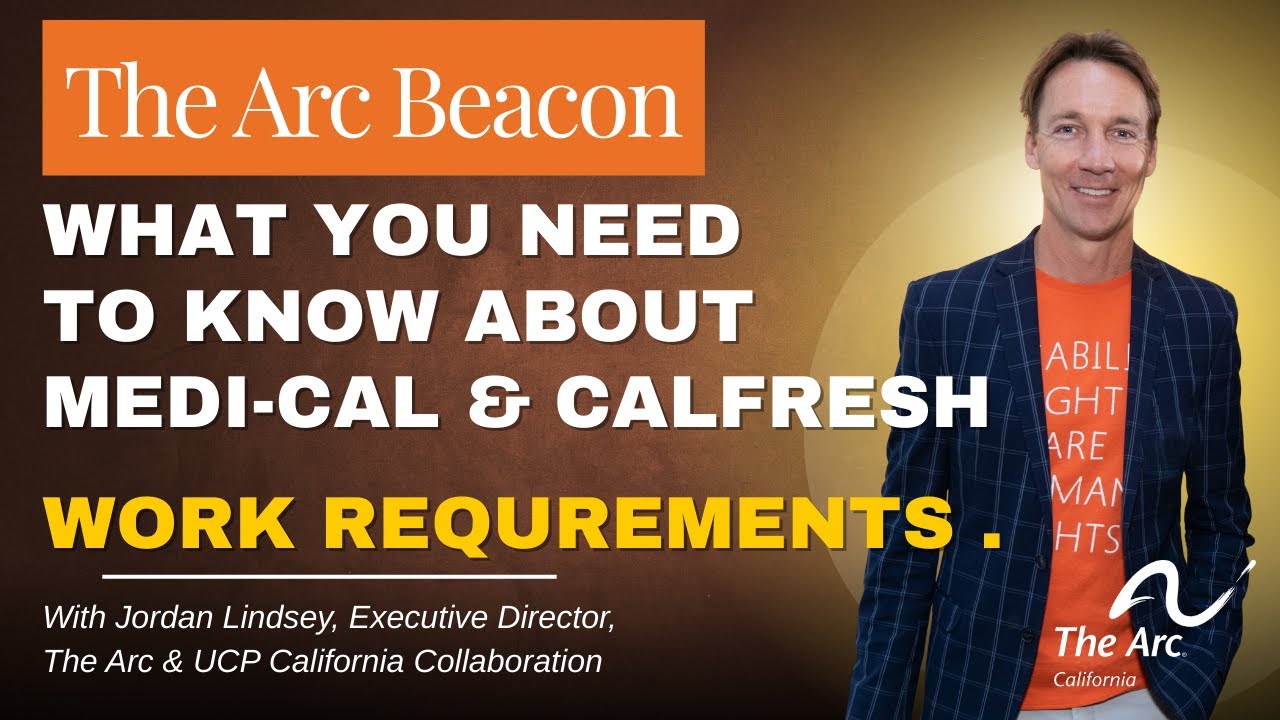 Medi-Cal & CalFresh Work Requirements for People with Disabilities Explained