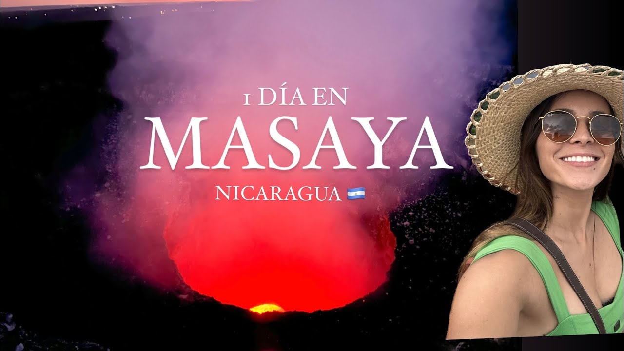 1 día completo en Masaya Nicaragua
