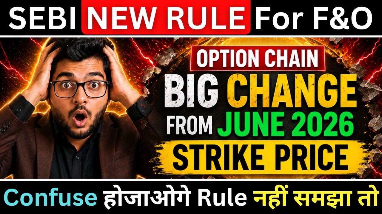 SEBI New Option Chain Rule For F&O Trading From June 2026 🚨 Strike Prices Will Change In Live Market