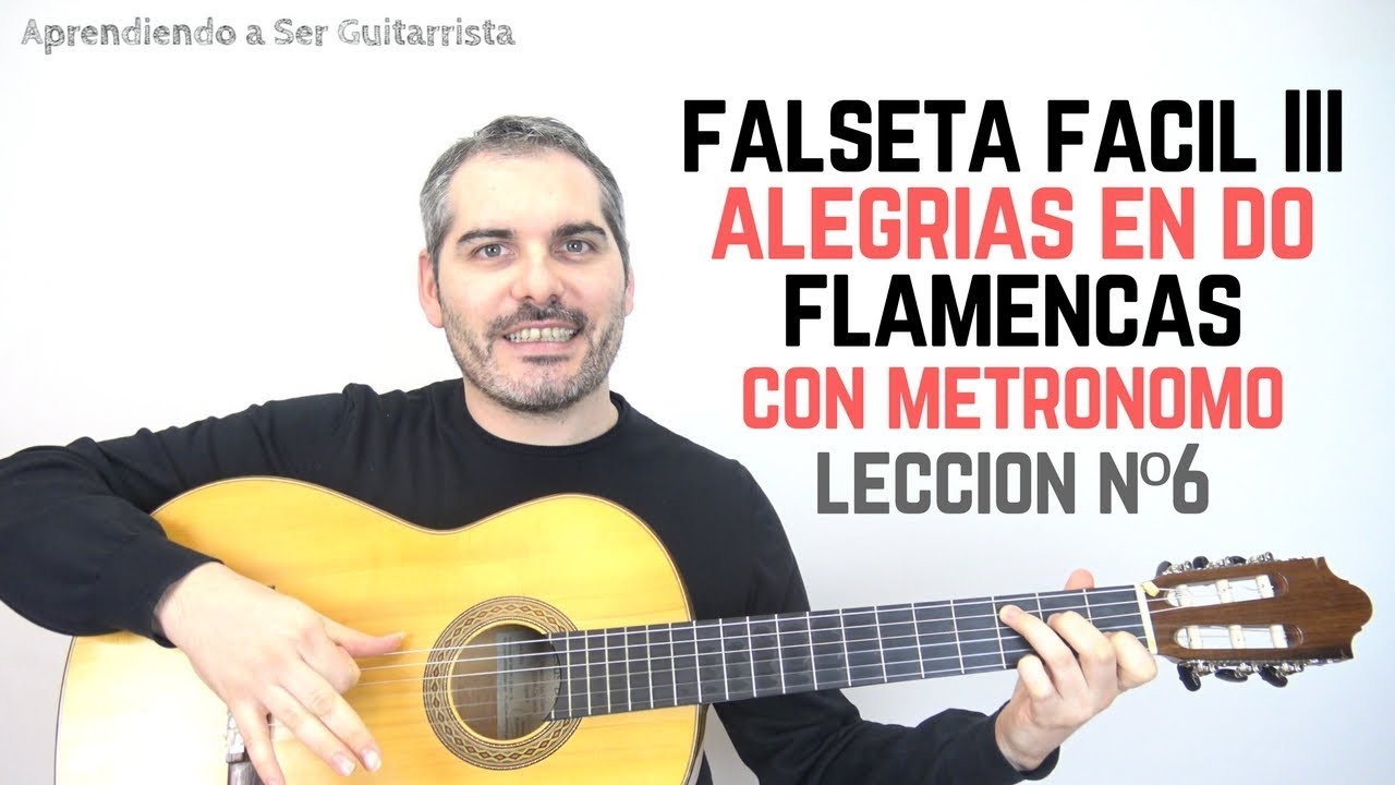 Como tocar falseta por Alegrias Fácil III - Alegrías Lección Nº 6