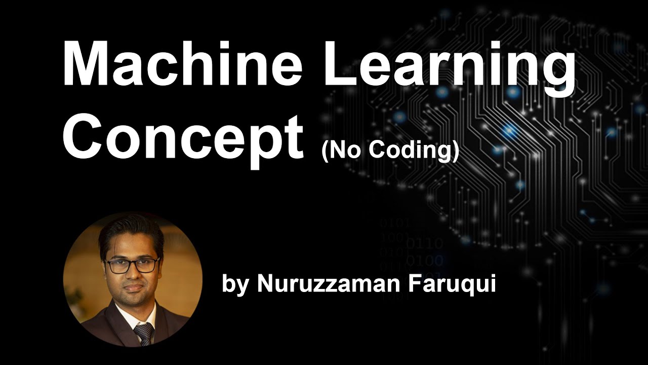 Machine Learning Concept (No Coding)