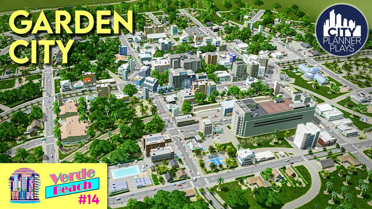 Laying Out and Building a Garden City (Verde Beach #14)