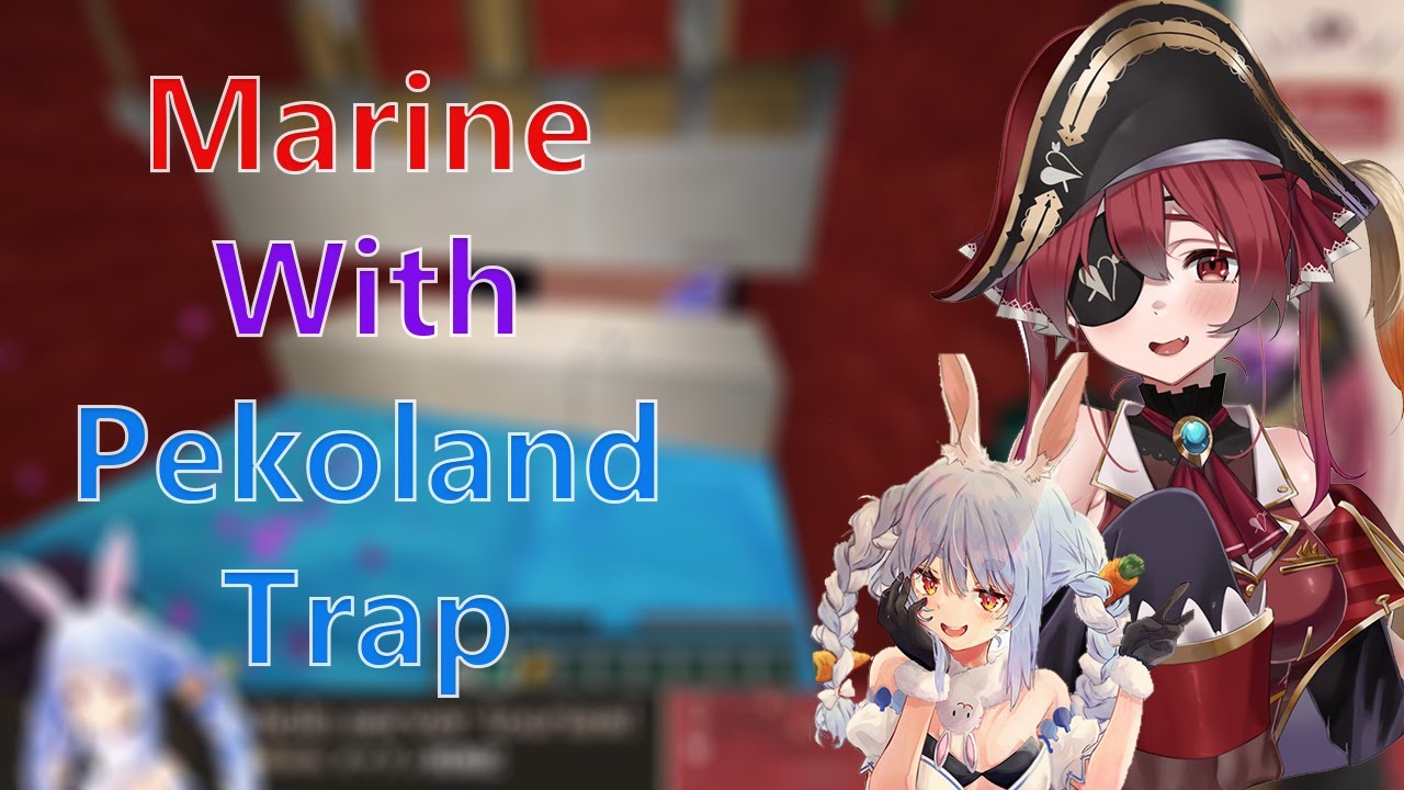 Pekora Trap Marine in the Pekoland Traps!!