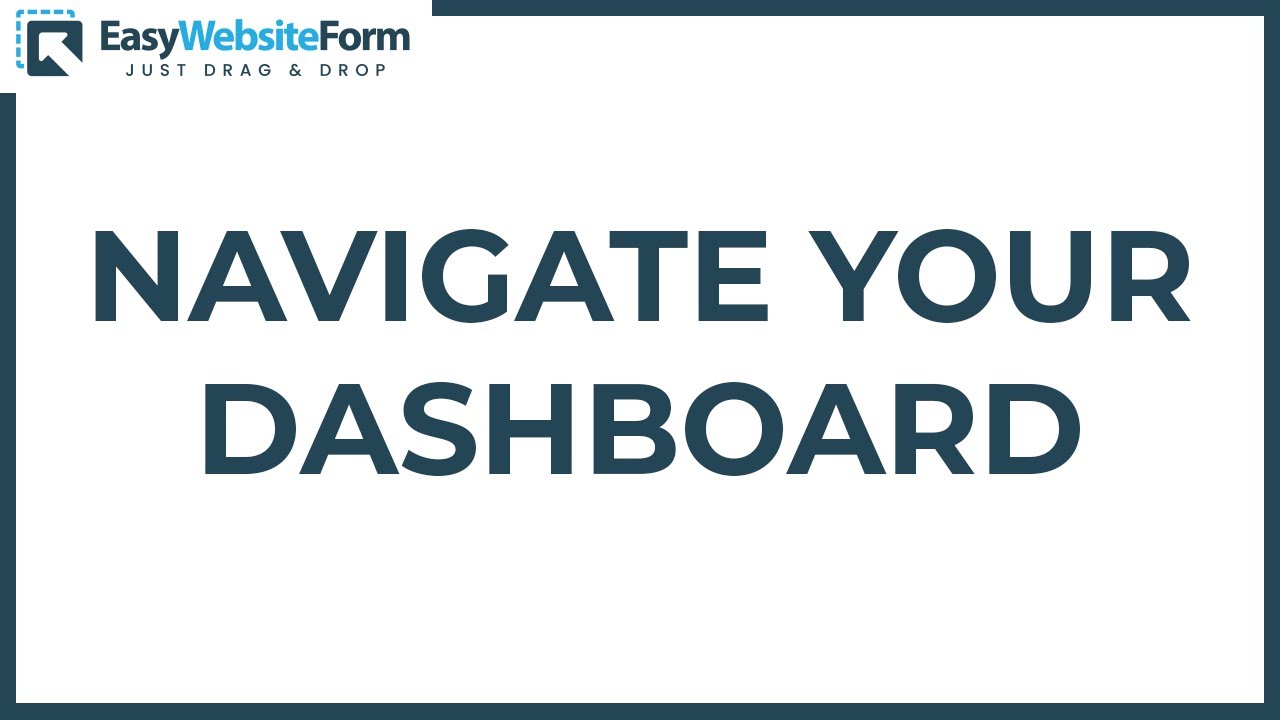 How to Navigate your Easy Website Form Dashboard