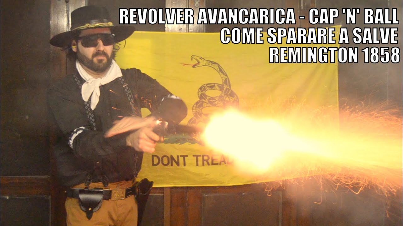 Revolver ad Avancarica - Come sparare a salve