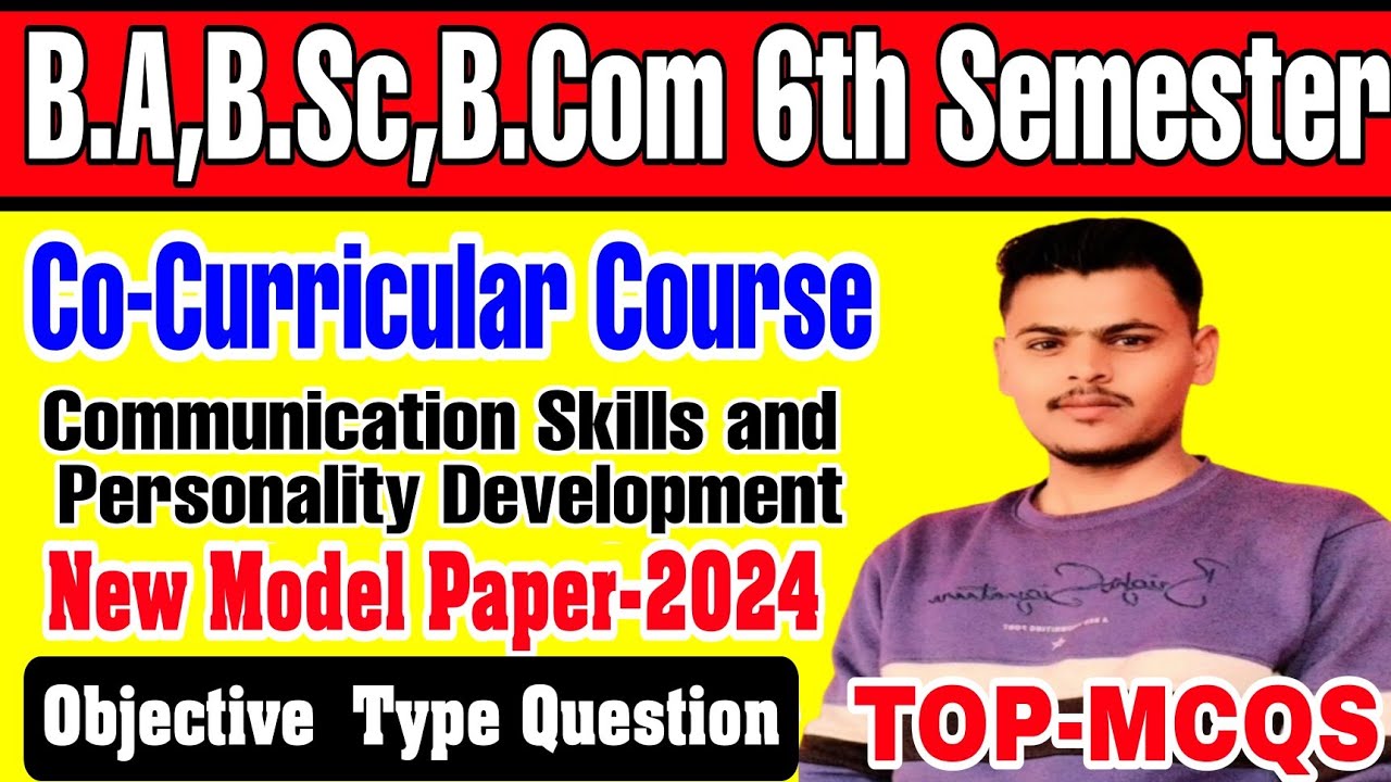 Communication Skills & Personality Development  Model solved paper-2024//ba bsc bcom 6th Semester