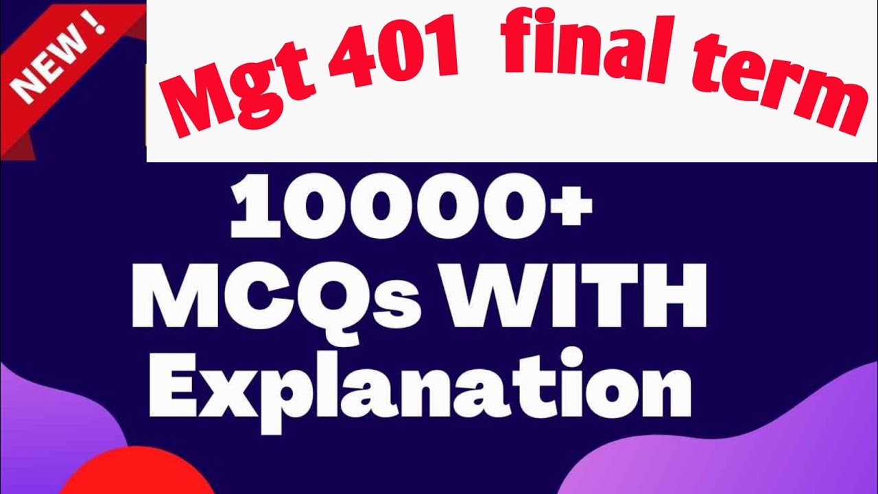 mgt401 final term preparation 2024 || mgt401 final term mcqs || mgt401 Short lecture