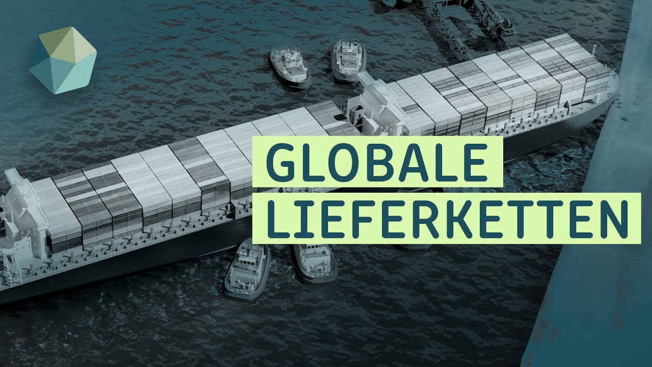 Gefahren und Chancen von globalen Lieferketten