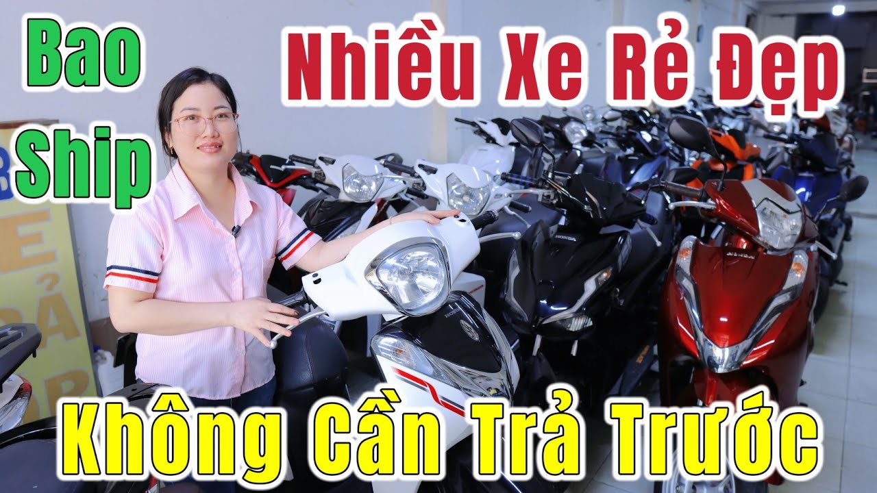 Em Hương Về Nhiều Xe Đi Làm Rẻ Có Xe Số Côn Tay Xe Ga Rẻ Đến Cao Cấp Có Góp Bao Ship Tại Mạnh Hùng