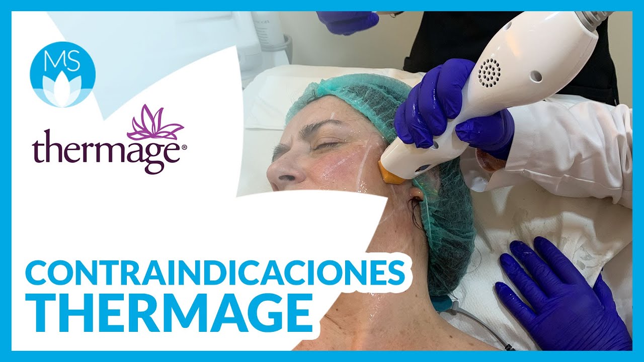 Contraindicaciones de THERMAGE - Tratamiento Thermage en VALENCIA - Thermage FACIAL