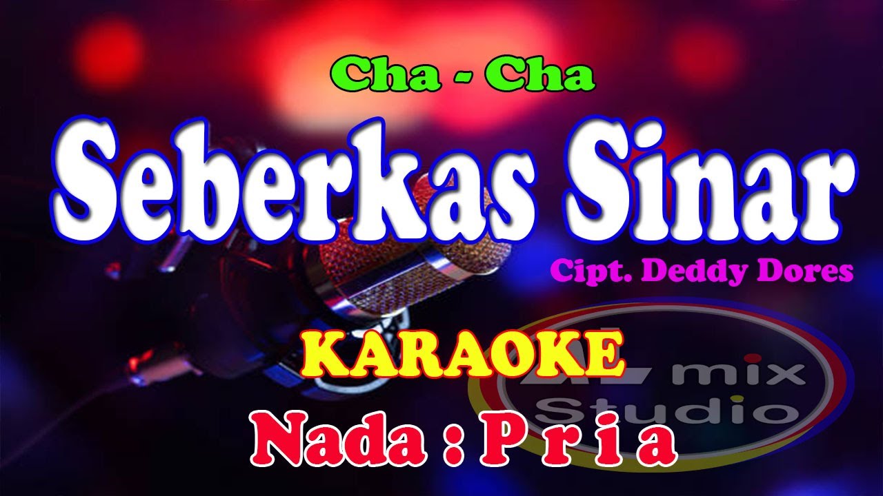 KARAOKE CHA CHA NADA PRIA - SEBERKAS SINAR