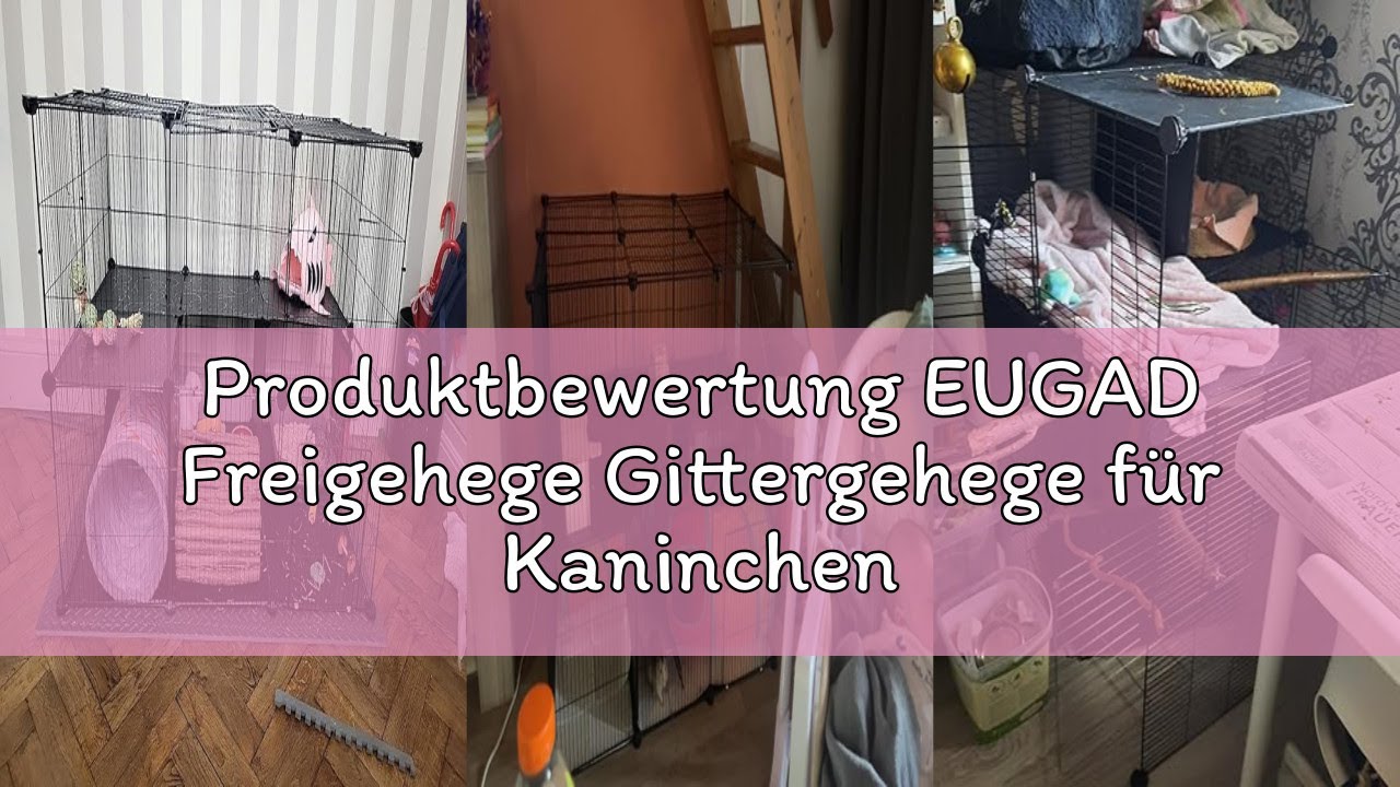 Produktbewertung EUGAD Freigehege Gittergehege für Kaninchen Kleintiere, DIY Kleintiergehege mit Tür