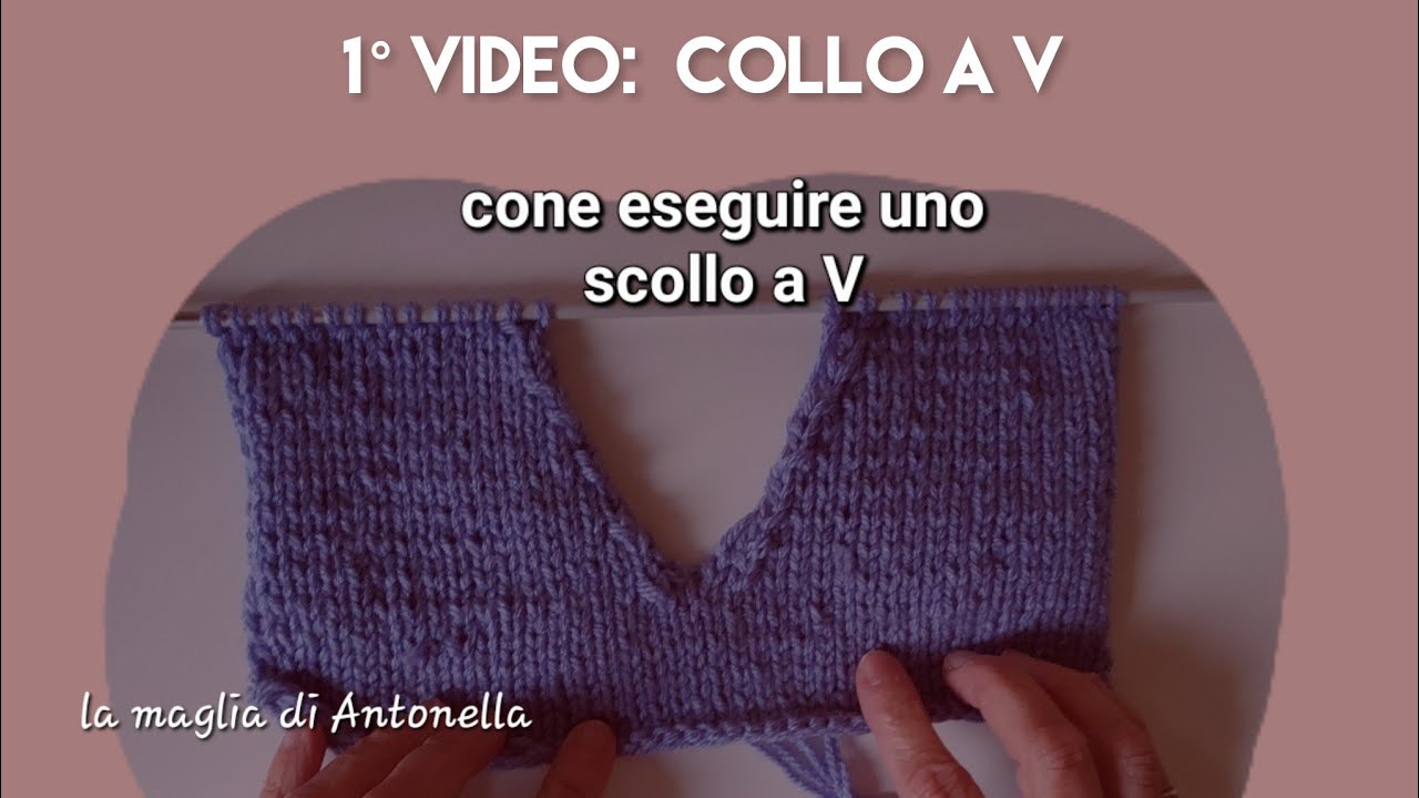 come fare lo scollo a v con i ferri