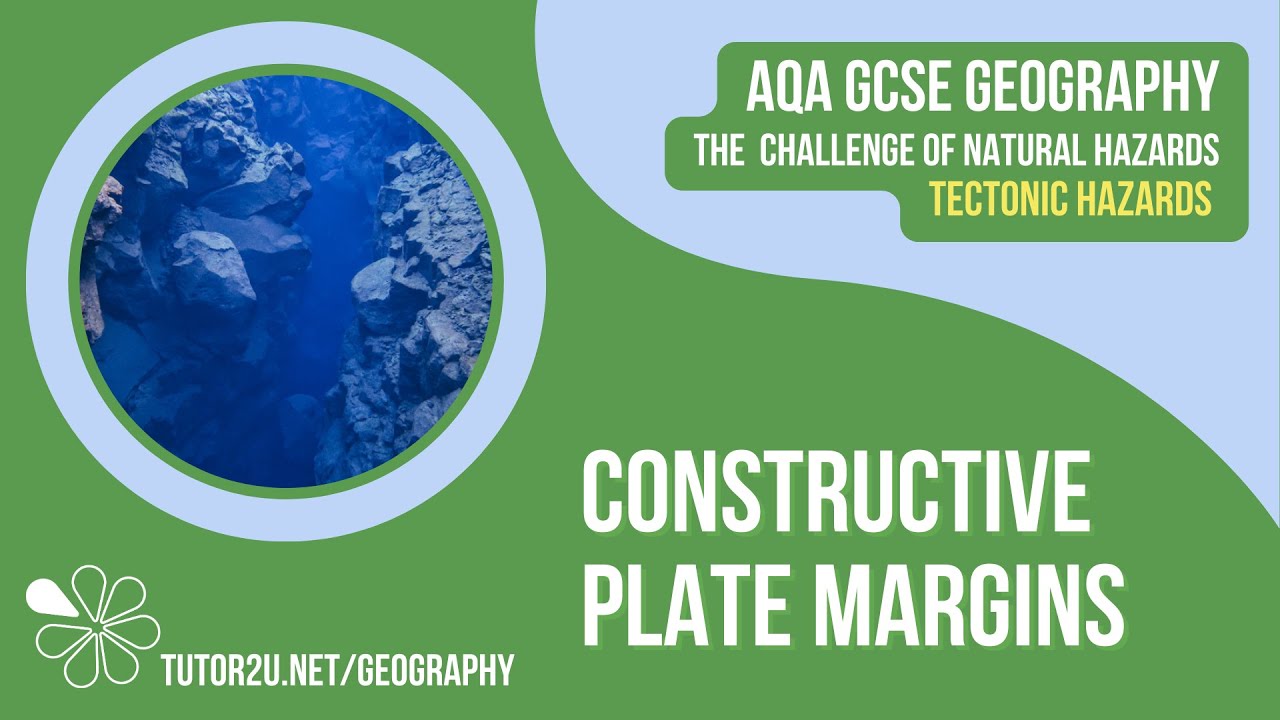 Constructive Plate Margins | AQA GCSE Geography | Tectonic Hazards 6