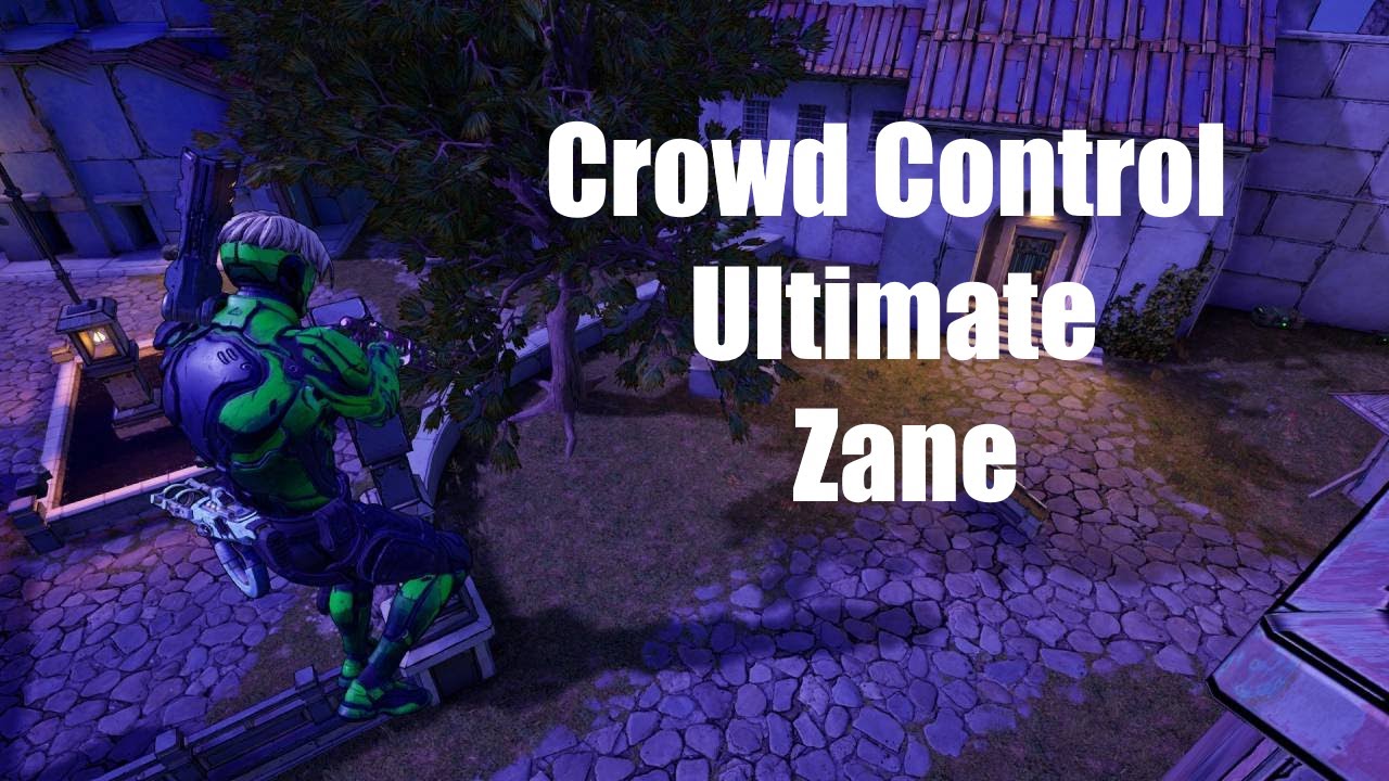 Crowd Control Ultimate Zane Build | Zane | Borderlands 3