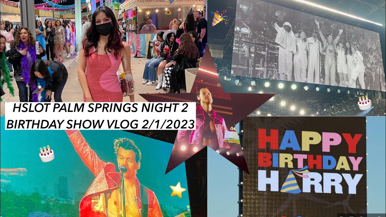 i went to harry styles’s birthday show in palm springs @ acrisure arena night 2, 2/1/2023 hslot vlog