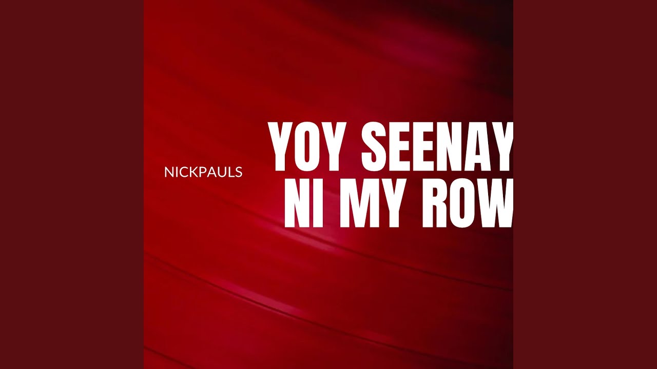 Yoy seenay ni may row