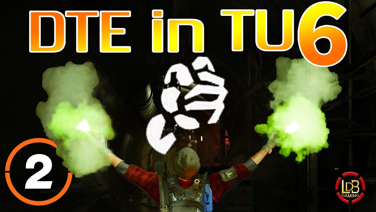 THE DIVISION 2 / DTE in TU6 / HOW TO STACK IT