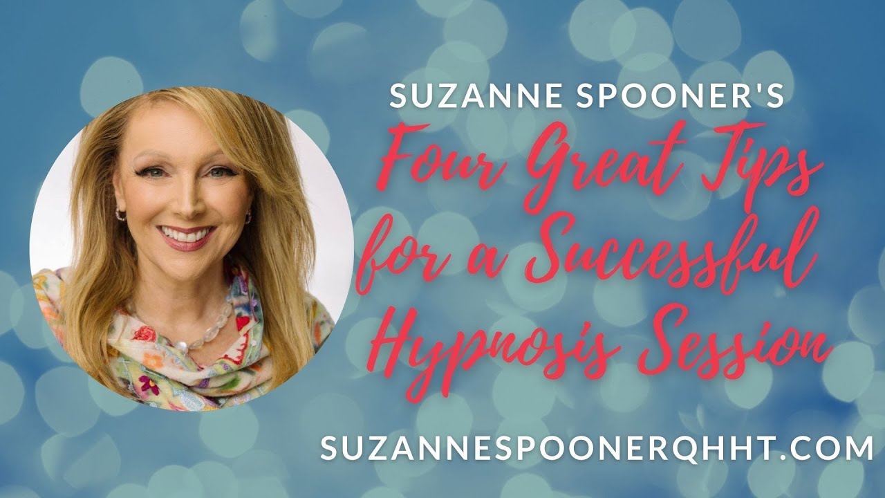 Suzanne Spooner's Four Great Tips for a Successful QHHT Session