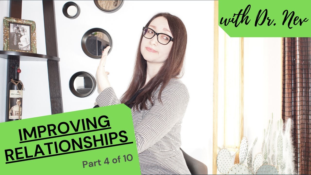 Relationship Building Tips: Part 4 of 10