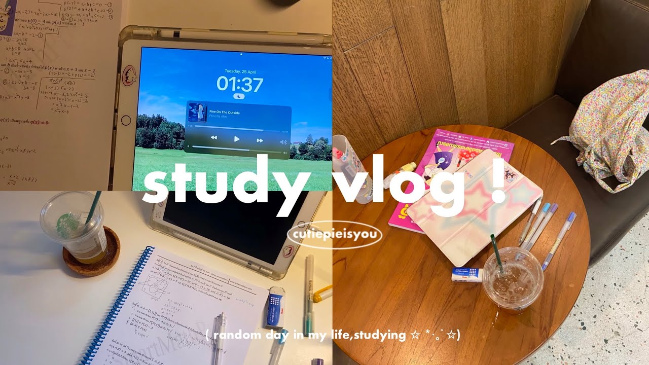 / study vlog (13) / random day in my life เรียนช่วงปิดเทอม,อ่านหนังสือนอกบ้าน ★★