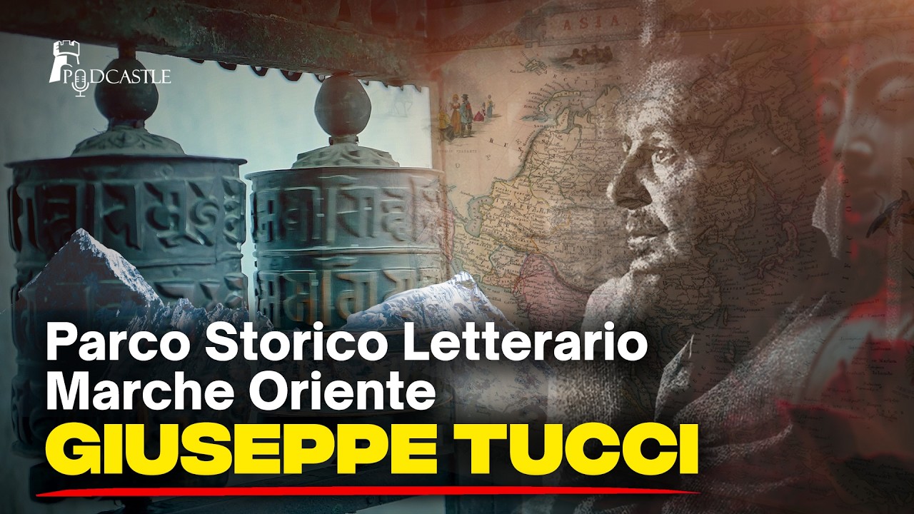 Parco Storico Letterario Marche Oriente - Giuseppe Tucci