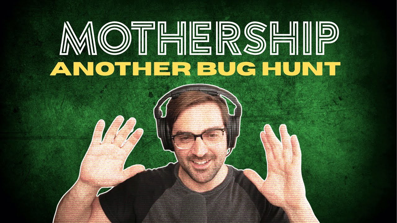 Ep 1: Wakey Wakey | Mothership | Another Bug Hunt
