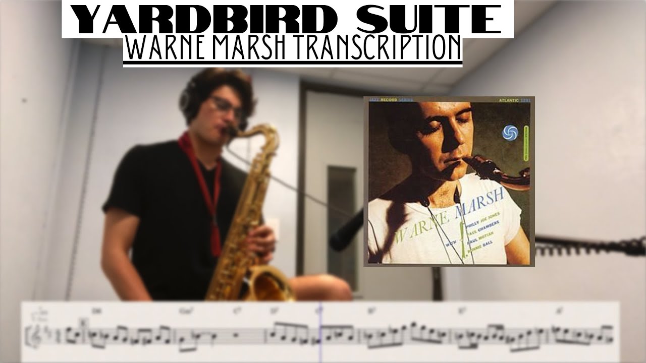 Yardbird Suite Warne Marsh Transcription