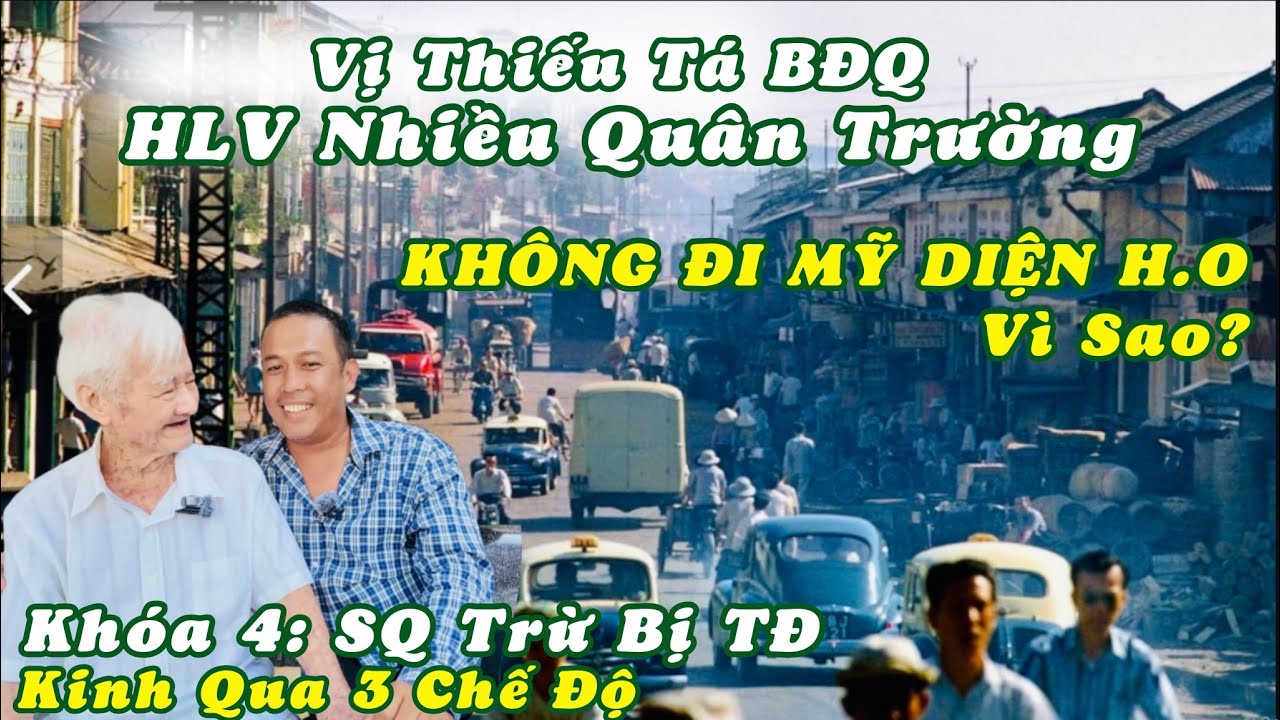 Vì Sao Vị Thiếu Tá BĐQ Trước 1975 Không Đi Mỹ Diện HO? Khóa 4 Trường SQTBTĐ Là HLV Nhiều Quân Trường