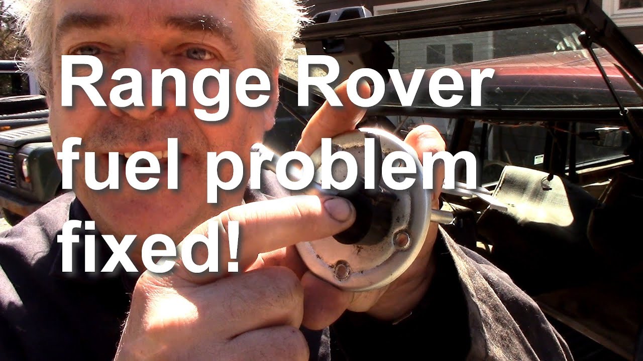 Исправлено! Проблема с топливом Range Rover — но это очень раздражающая работа.
