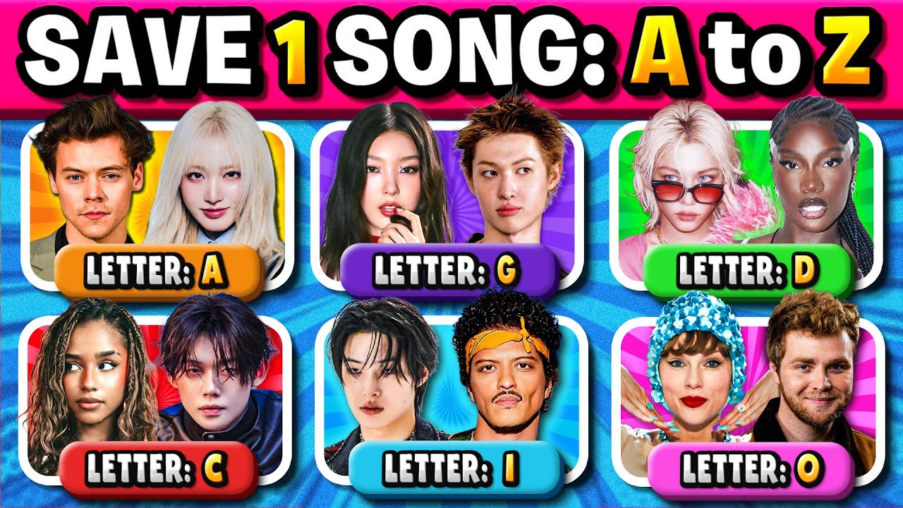 FROM A to Z: Save One Song, 6 Tracks, Pick Your Favorite Songs! | Music Quiz