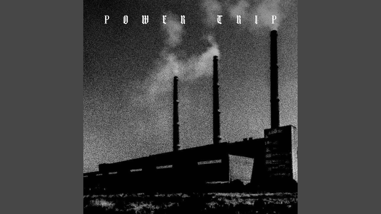 Power Trip