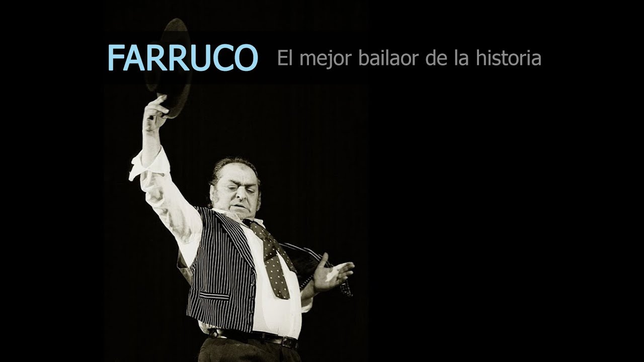 EL FARRUCO - El mejor bailaor de flamenco