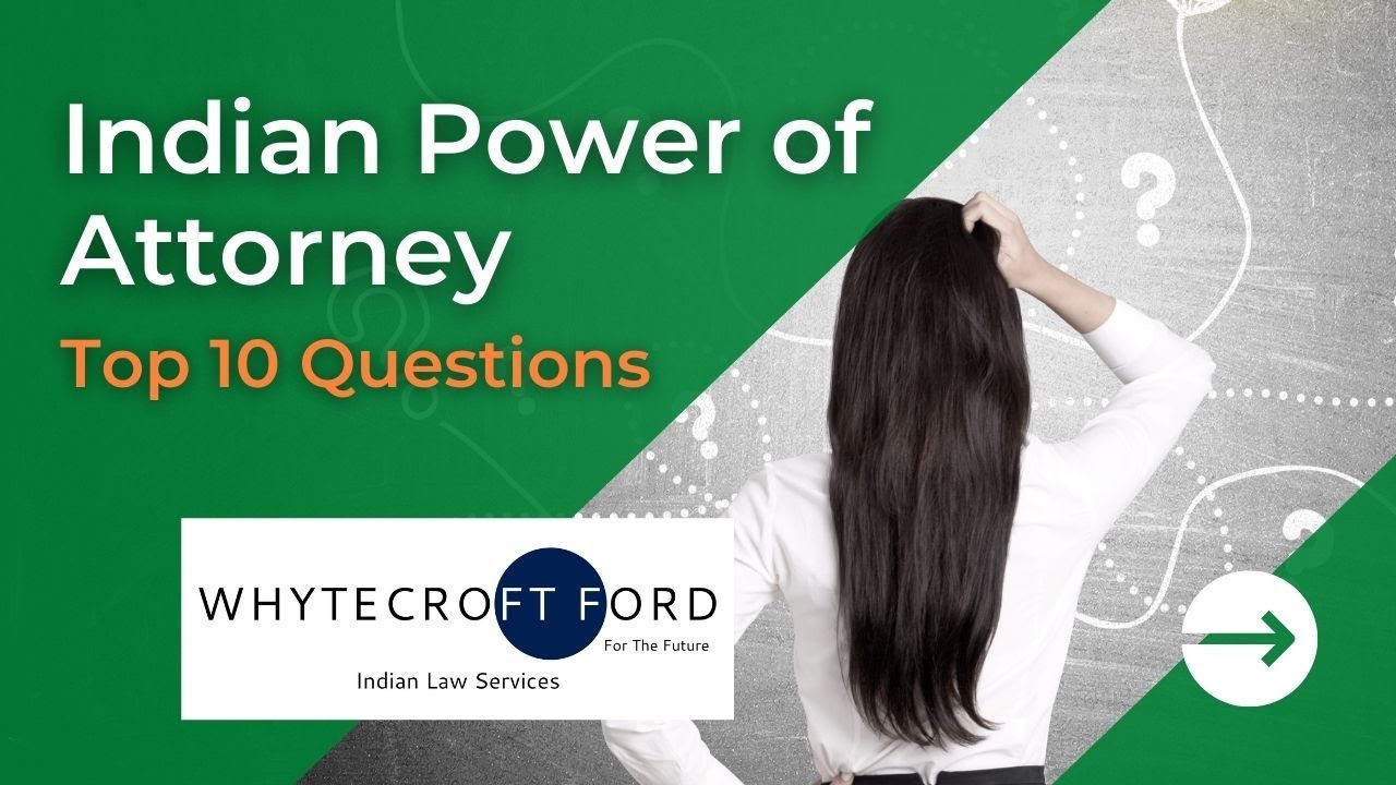 Indian Power of Attorney Frequently Asked Questions | NRI POA | NRI GPA | NRI SPA