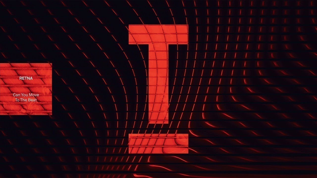RETNA - Can You Move To The Beat [Club/Tech House]