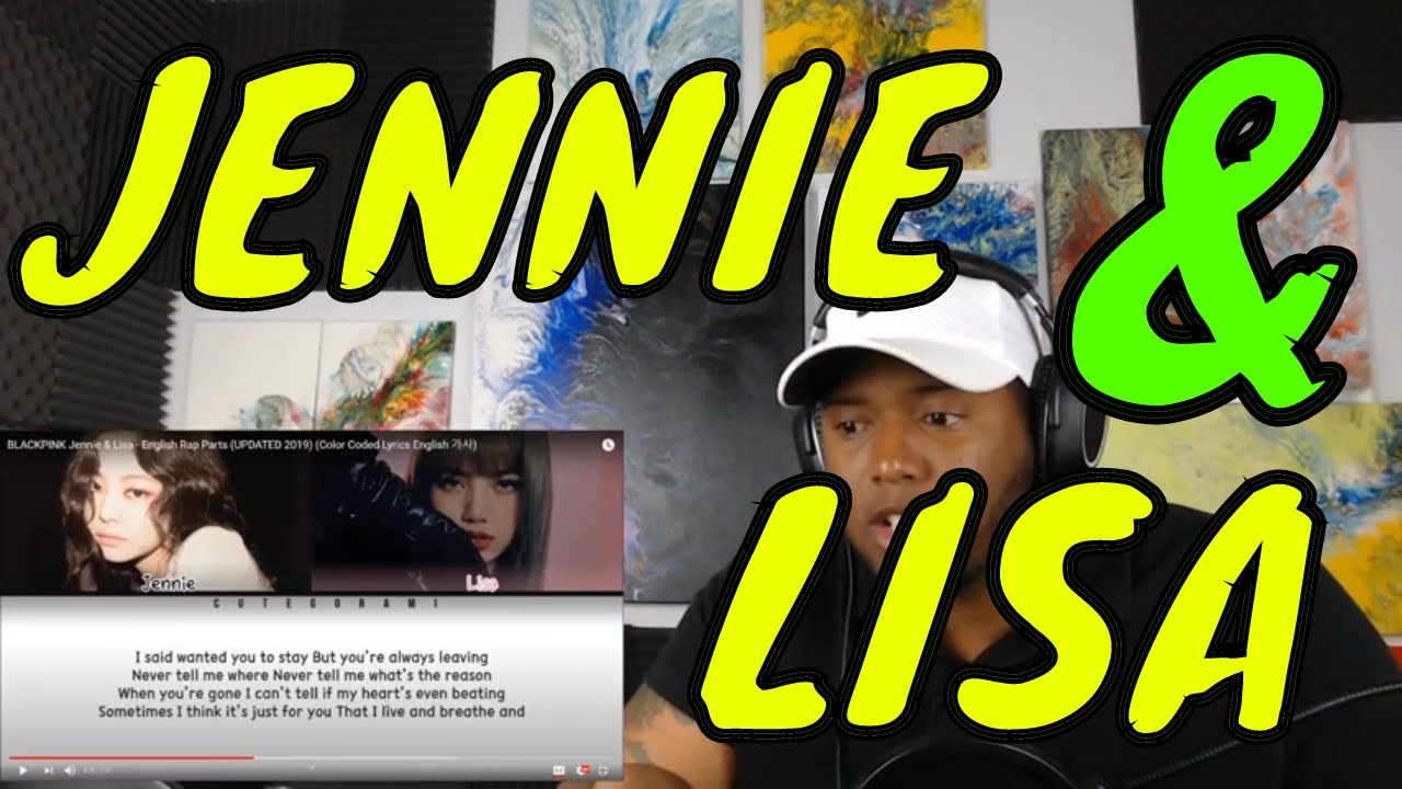BLACKPINK Jennie & Lisa - English Rap Parts (UPDATED 2019) (Color Coded Lyrics English 가사) REACTION