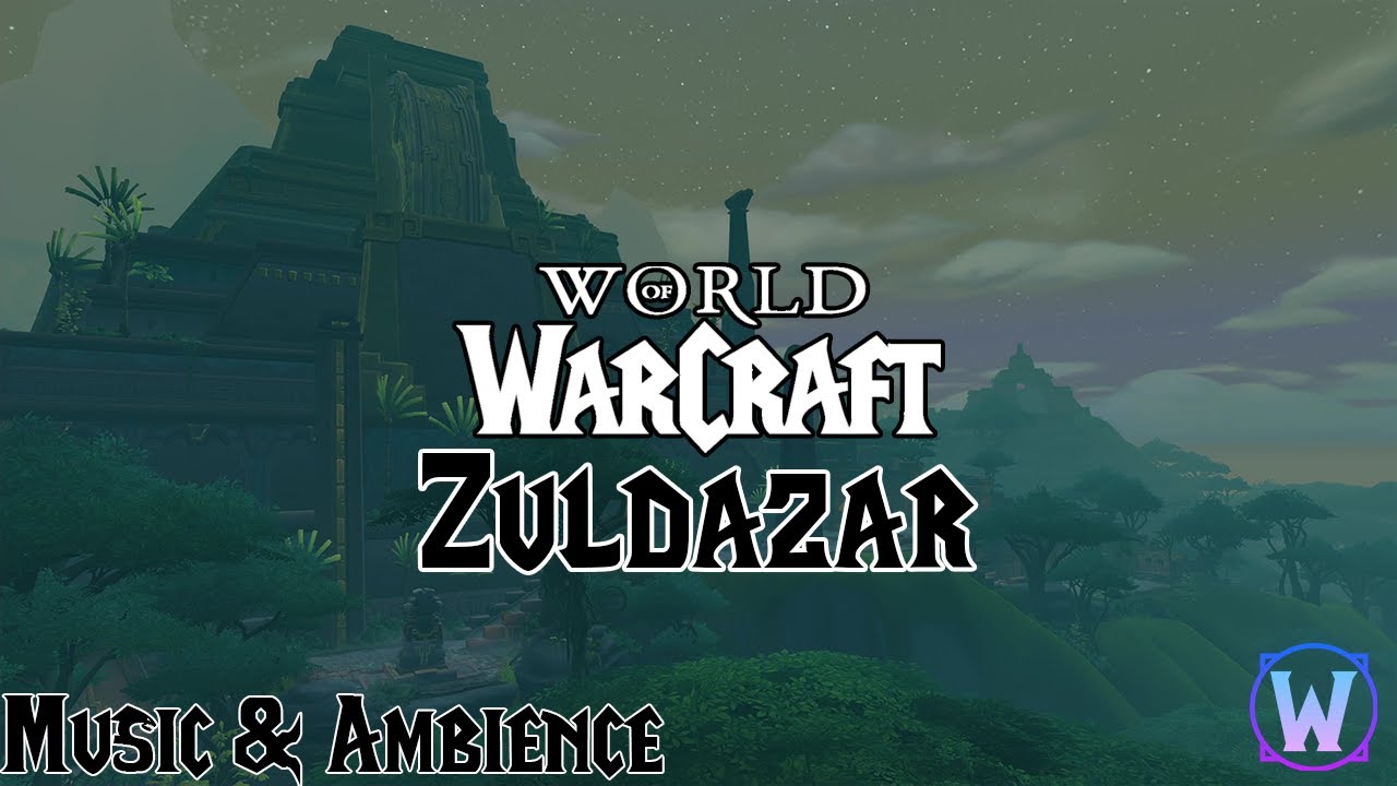 World of Warcraft - Zuldazar Soundtrack - Music & Ambience